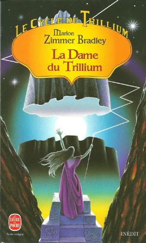 [The Saga of the Trillium 04] • La Dame Du Trillium